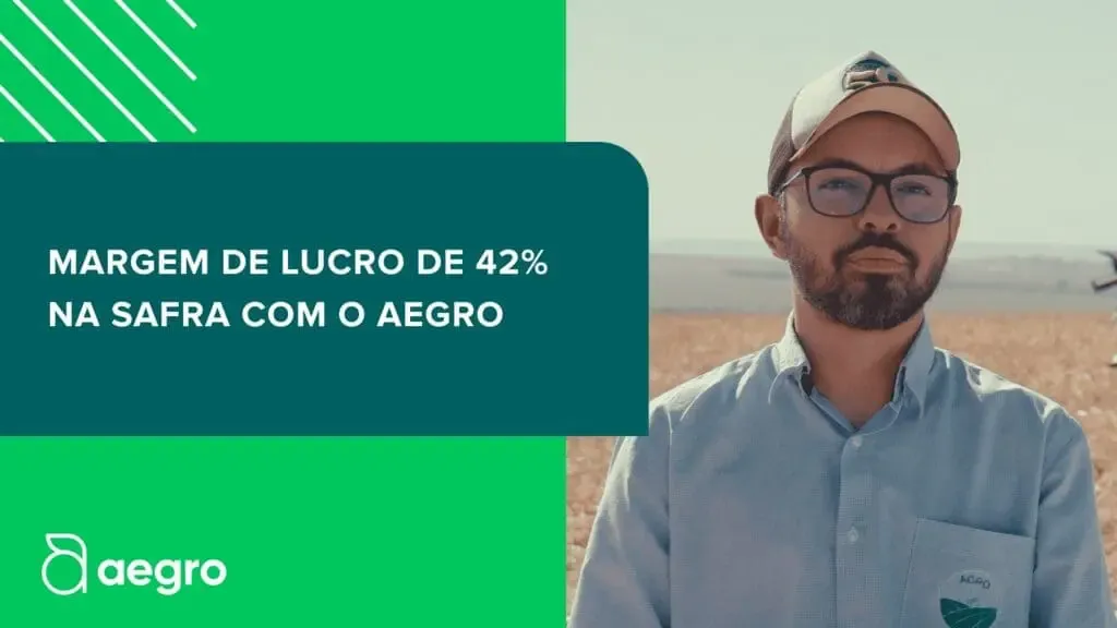 Como a Fazenda Agro Ivers alcançou 42% de margem de lucro na safra utilizando o Aegro (História de Sucesso)