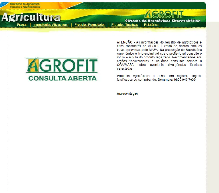 AGROFIT: Consulta de Agrotóxicos Registrados no MAPA a página inicial do AGROFIT, o Sistema de Agrotóxicos Fitossanitários do Ministério da Agricultura, Pecuária e