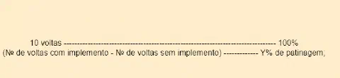 Fórmula para calcular porcentagem de patinagem em tratores agrícolas