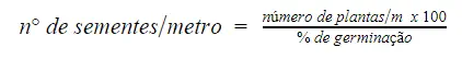 uma fórmula matemática fundamental para a agronomia, utilizada para calcular a quantidade de sementes a serem