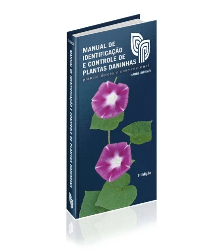 a capa da 7ª edição do livro ‘Manual de Identificação e Controle de Plantas Daninhas’, de autoria de Harri Lorenzi.