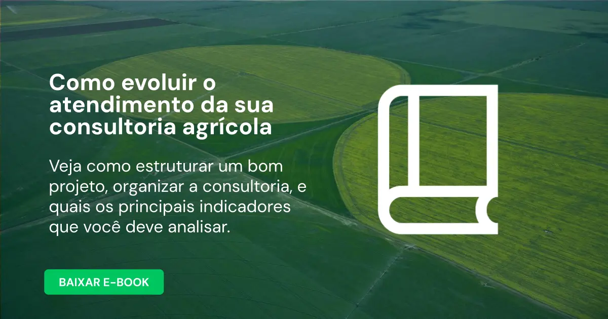 Como evoluir o atendimento da sua consultoria agrícola
