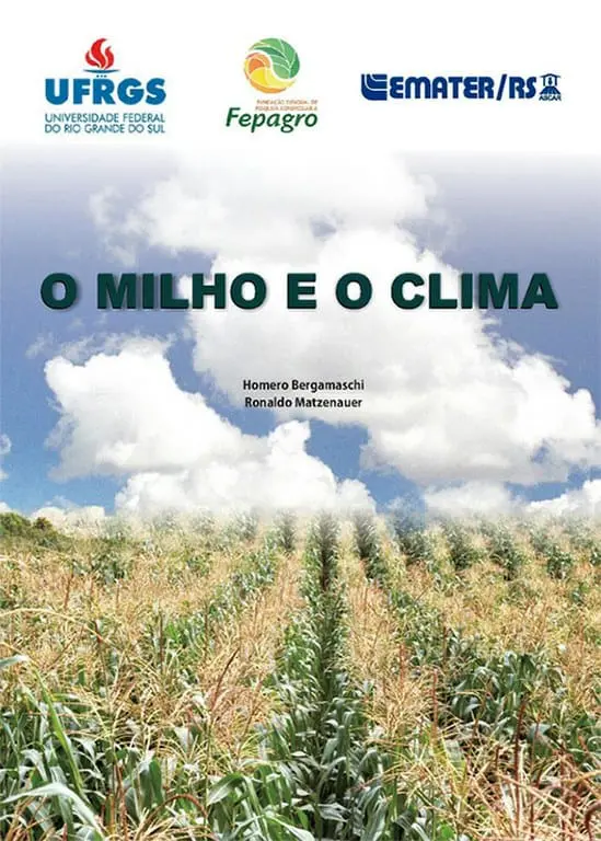 capa de uma publicação técnica ou livro intitulado ‘O MILHO E O CLIMA’, de autoria de Homero Bergamaschi e Ronal