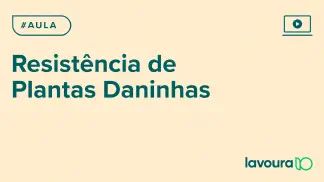 Miniatura do artigo: Módulo 2 - Aula 2: Resistência de Plantas Daninhas a Herbicidas