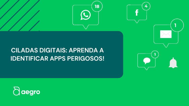 Como Reconhecer Aplicativos e Softwares Maliciosos: Guia de Defesa Digital