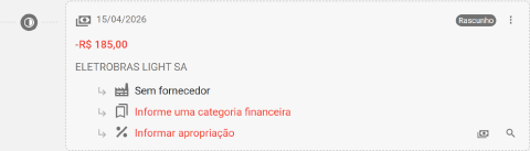 Rascunho de um movimento mostrando Sem fornecedor em cinza e, em vermelho, Informe uma categoria financeira e Informar apropriação