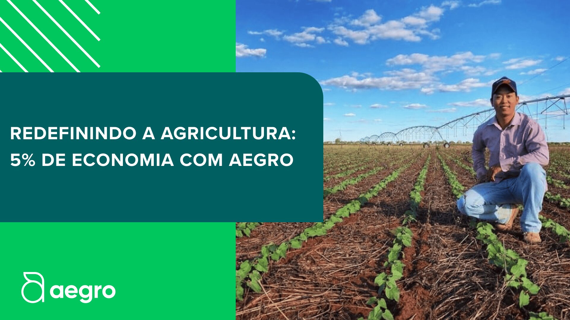 Como a Fazenda São Jorge economizou 5% em custos da safra de soja com o Aegro